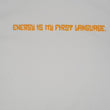 Load image into Gallery viewer, "First Language" T-shirt